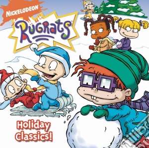 Rugrats - Rugrats Holiday Classics! cd musicale di Rugrats