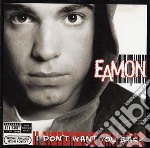 Eamon - I Don't Want You Back