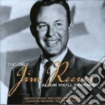 Jim Reeves - The Only Jim Reeves Album You'll Ever cd
