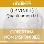 (LP VINILE) Quanti amori 04 cd