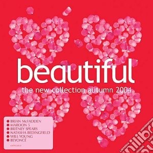 Beautiful: The New Collection Autumn 2004 cd musicale