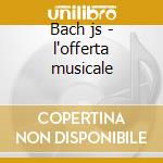 Bach js - l'offerta musicale cd