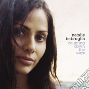Natalie Imbruglia - Counting Down The Days cd musicale di Imbruglia Natalie