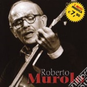 Roberto Murolo - I Miti Musica cd musicale di Roberto Murolo