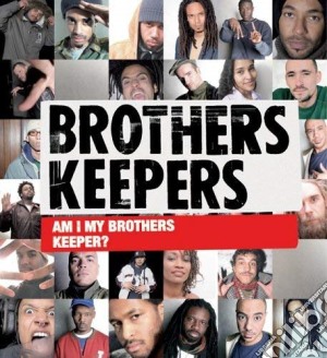 Brothers Keepers - Am I My Brother'S Keeper? cd musicale di Brothers Keepers