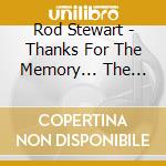 Rod Stewart - Thanks For The Memory... The Great American Songbook Volume IV cd