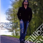 Massimo Di Cataldo - Sulla Mia Strada cd