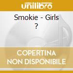 Smokie - Girls ? cd