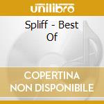 Spliff - Best Of cd musicale di Spliff
