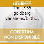 The 1955 goldberg variations/birth of a cd