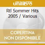 Rtl Sommer Hits 2005 / Various cd