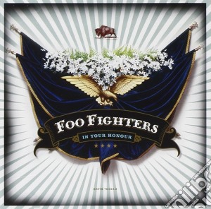 Foo Fighters - In Your Honor (2 Cd) cd musicale di Foo Fighters