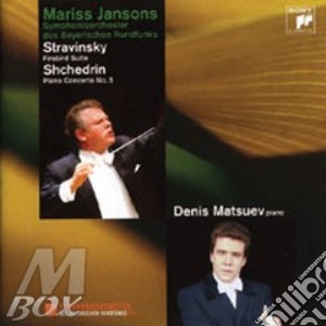 Igor Stravinsky / Rodion Shchedrin - Feuervogel, Klavierkonzert cd musicale di Mariss Jansons