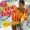 We Love Life/2cd cd