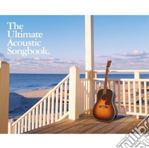 Ultimate Acoustic Songbook (The) / Various cd musicale