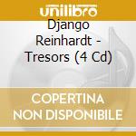 Django Reinhardt - Tresors (4 Cd) cd