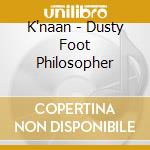 K'naan - Dusty Foot Philosopher cd