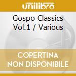 Gospo Classics Vol.1 / Various cd