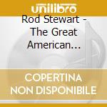 Rod Stewart - The Great American Songbook Box Set (5 Cd) cd