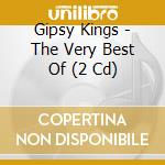 Gipsy Kings - The Very Best Of (2 Cd) cd