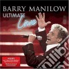 Barry Manilow - Ultimate Manilow Live cd