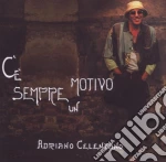 Adriano Celentano - C'e Sempre Un Motivo cd