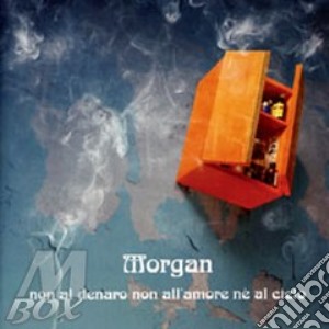 Non al denaro non al..(dd)05 cd musicale di MORGAN