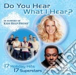 Do You Hear What I Hear? / Various cd