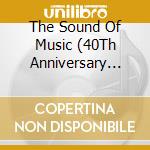 The Sound Of Music (40Th Anniversary Special Edition) / O.S.T. cd