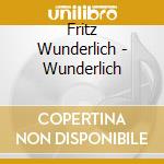 Fritz Wunderlich - Wunderlich cd