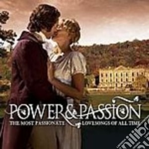 Power And Passion / Various cd musicale