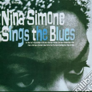 Nina Simone - Sings The Blues cd musicale di Nina Simone