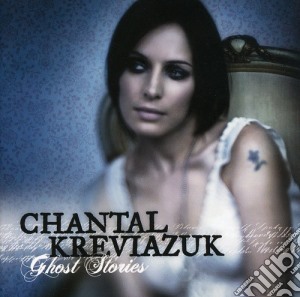 Chantal Kreviazuk - Ghost Stories cd musicale di Chantal Kreviazuk