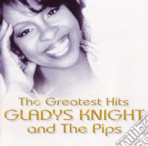 Gladys Knight & The Pips - Greatest Hits cd musicale di Knight Gladys & The Pips