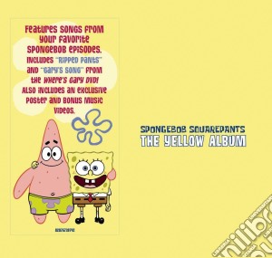 Spongebob Squarepants - The Yellow Album cd musicale di Spongebob Squarepants