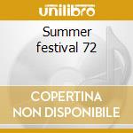 Summer festival 72 cd