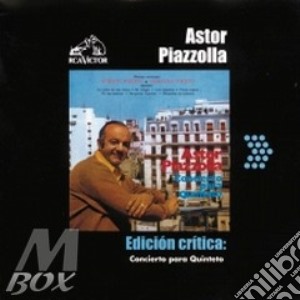 Piazzolla Astor - Concierto Para Quinteto cd musicale di Astor Piazzolla