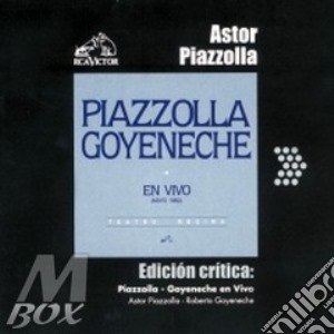 Astor Piazzolla / Roberto Goyeneche - En Vivo (May 1982 Teatro Regina) cd musicale di Astor Piazzolla