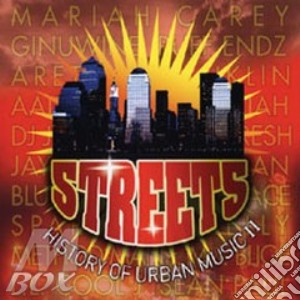Streets II cd musicale di ARTISTI VARI
