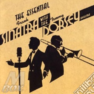 The Essential cd musicale di SINATRA FRANK & TOMMY DORSEY