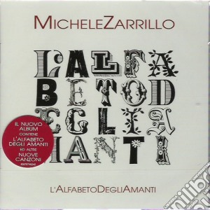 Michele Zarrillo - L'Alfabeto Degli Amanti cd musicale di Michele Zarrillo