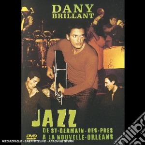 (Music Dvd) Dany Brillant - Jazz.. De St Germain Des Pres A La Nouvelle Orleans cd musicale