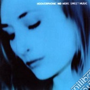 No More Sweet Music (doppio Dual Disc) cd musicale di HOOVERPHONIC