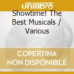 Showtime! The Best Musicals / Various cd