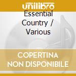 Essential Country / Various cd