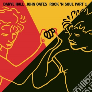 Daryl Hall & John Oates - Rock 'N Soul Pt.1 cd musicale di Hall & oates