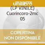 (LP VINILE) Cuorincoro-2mc 05 cd