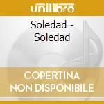 Soledad - Soledad cd