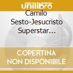 Camilo Sesto-Jesucristo Superstar (Ed.30 Aniversar cd