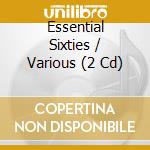 Essential Sixties / Various (2 Cd) cd